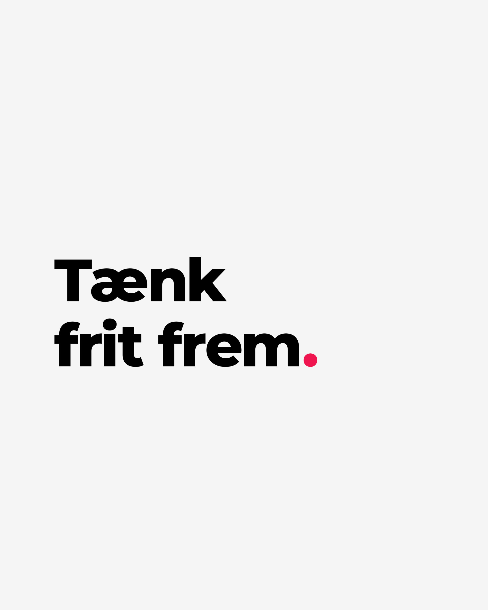 Tænk frit frem