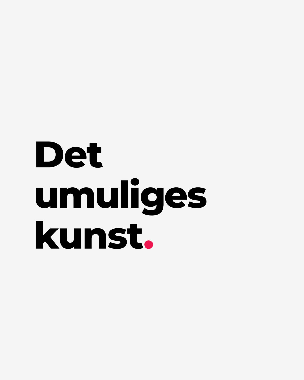 Det umuliges kunst